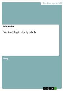 Vorderes Coverbild Die Soziologie des Symbols