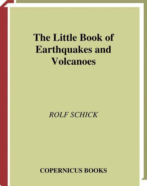 Vorderes Coverbild The Little Book of Earthquakes and Volcanoes
