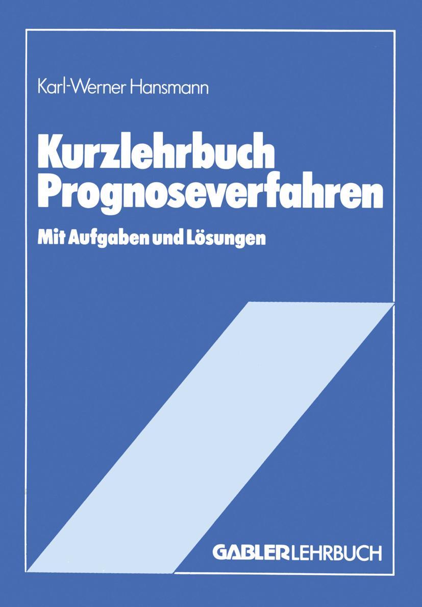 Vorderes Coverbild Kurzlehrbuch Prognoseverfahren
