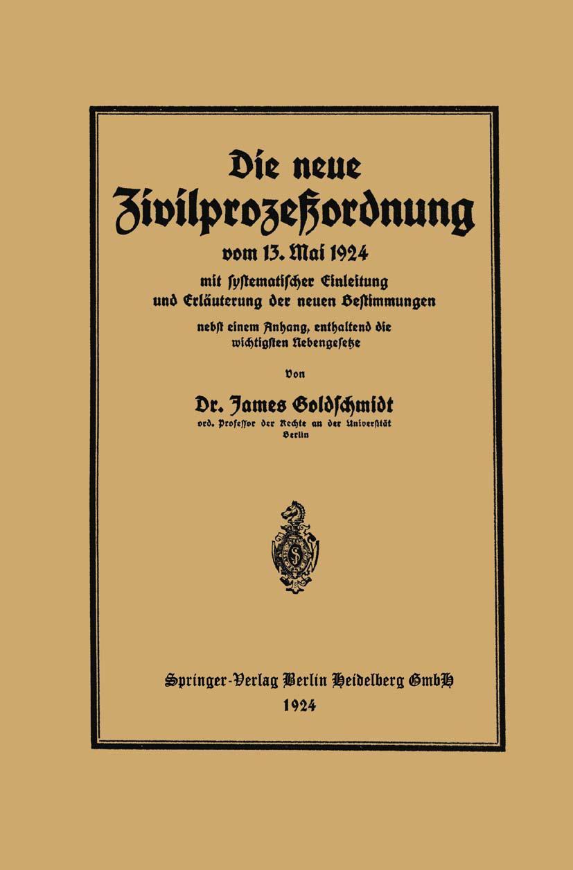 Vorderes Coverbild Die neue Zivilprozeßordnung vom 13. Mai 1924 mit systematischer Einleitung und Erläuterung der neuen Bestimmungen