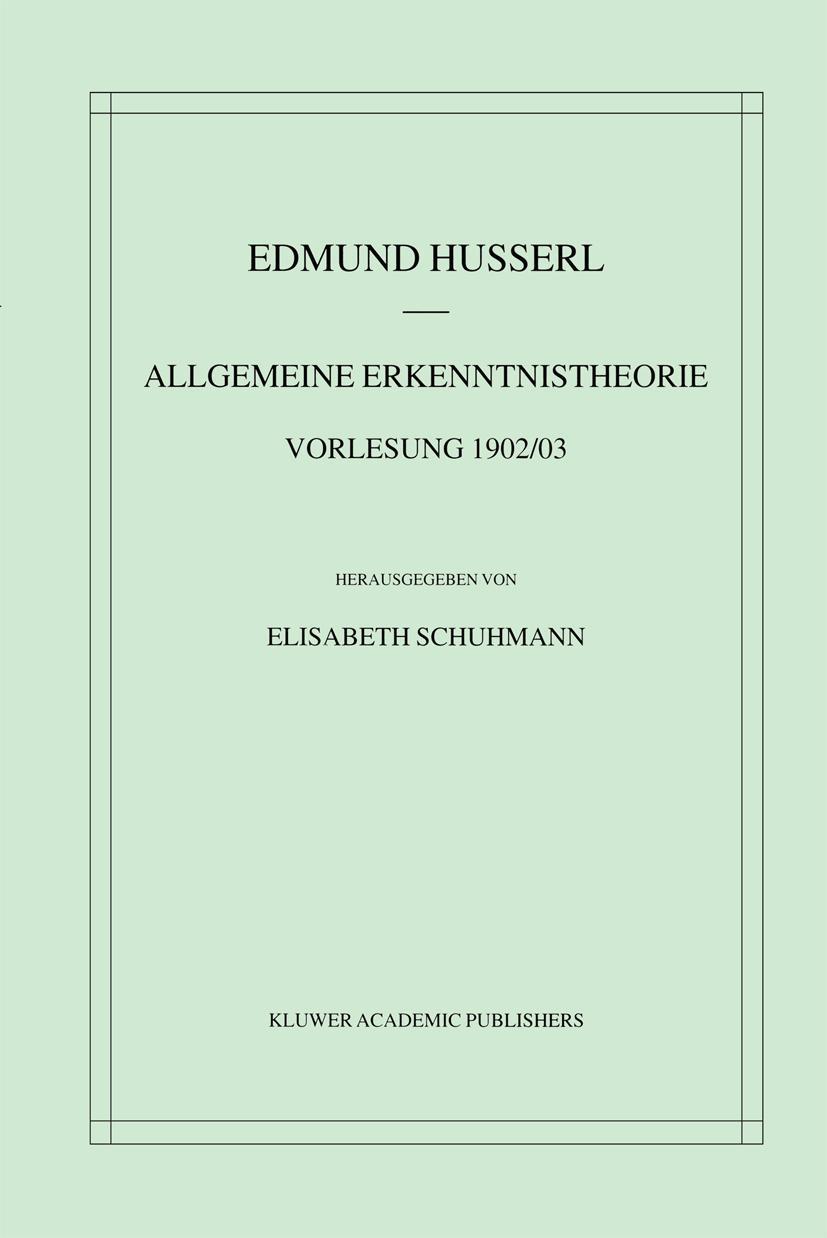 Vorderes Coverbild Allgemeine Erkenntnistheorie Vorlesung 1902/03