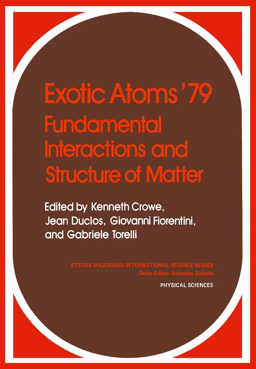 Vorderes Coverbild Exotic Atoms '79 Fundamental Interactions and Structure of Matter