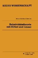 Vorderes Coverbild Relativitätstheorie mit Zirkel und Lineal
