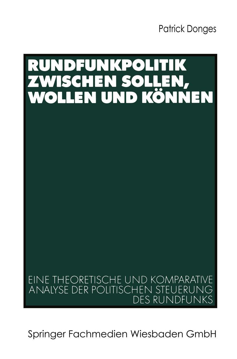 Vorderes Coverbild Rundfunkpolitik zwischen Sollen, Wollen und Können