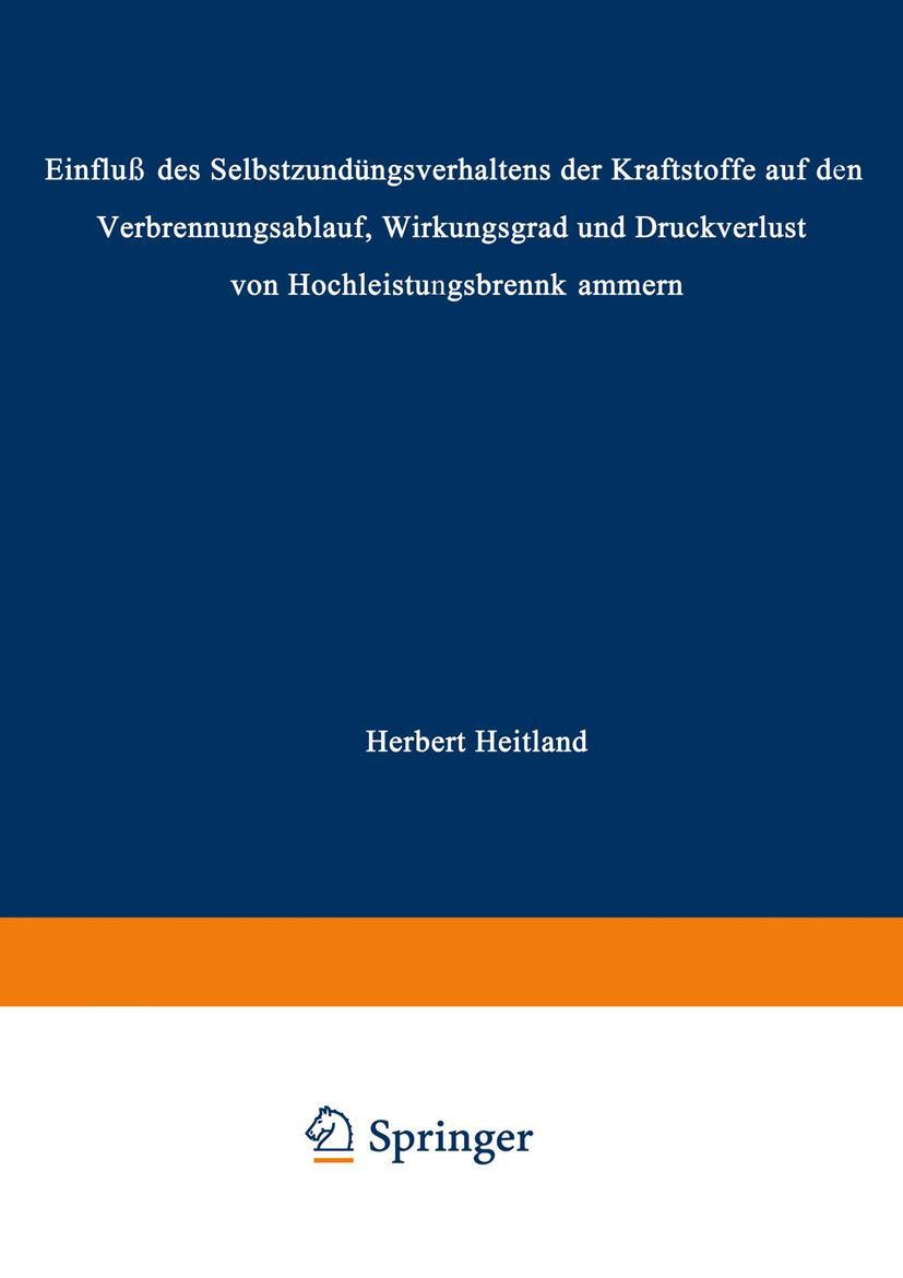 Vorderes Coverbild "Einfluß des Selbstzündungsverhaltens der Kraftstoffe auf den Verbrennungsablauf, Wirkungsgrad und Druckverlust von Hochleistungsbrennkammern"