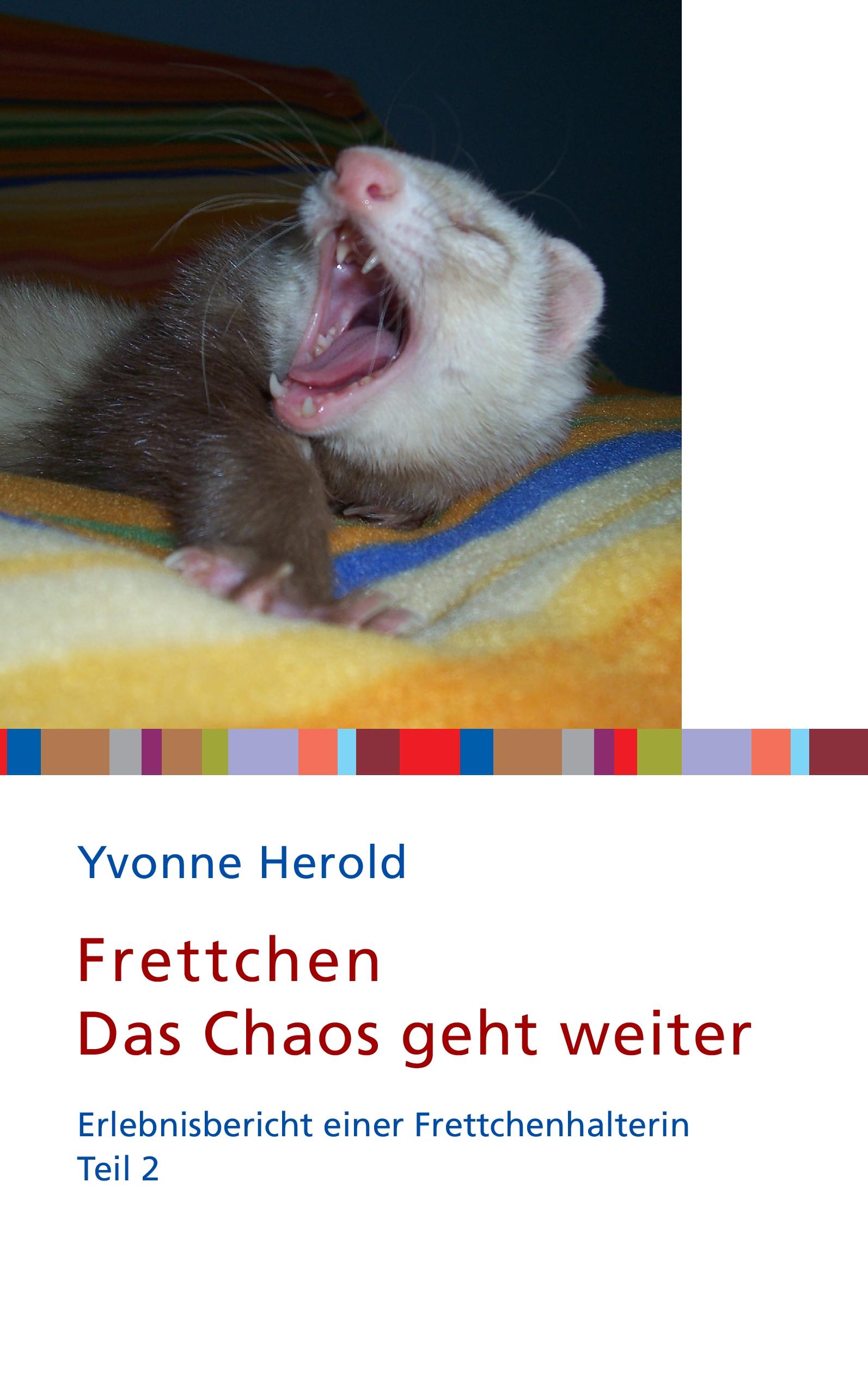 Vorderes Coverbild Frettchen - Das Chaos geht weiter