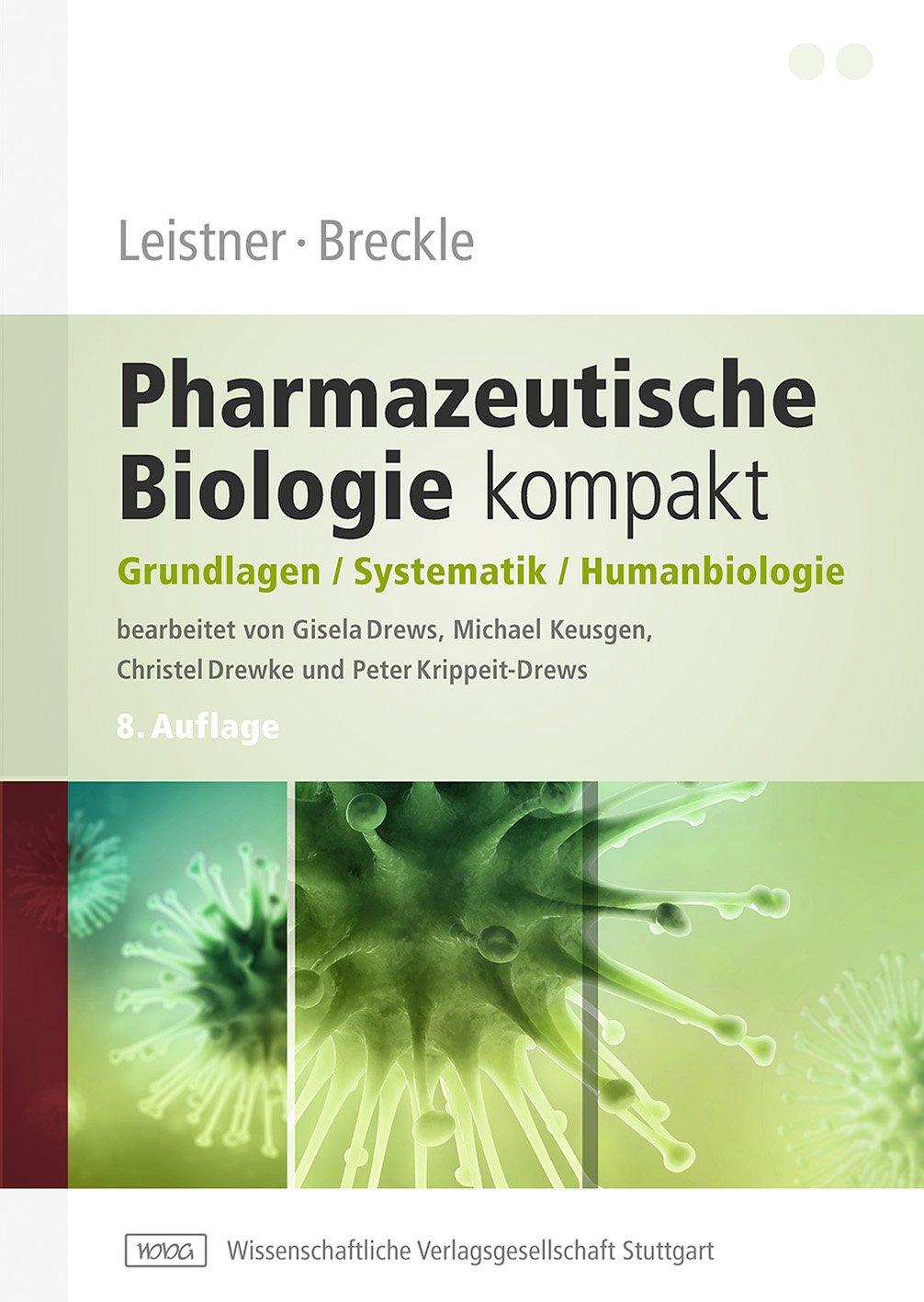 Vorderes Coverbild Leistner, Breckle - Pharmazeutische Biologie kompakt