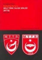 Vorderes Coverbild Milli Türk Talebe Birligi MTTB 1916 - 1980