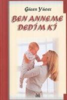 Vorderes Coverbild Ben Anneme Dedim Ki