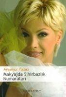 Vorderes Coverbild Makyajda Sihirbazlik Numaralari