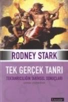 Vorderes Coverbild Tek Gercek Tanri; Tektanriciligin Tarihsel Sonuclari