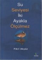 Vorderes Coverbild Su Seviyesi Iki Ayakla Ölcülmez