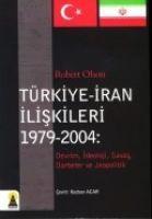 Vorderes Coverbild Türkiye-iran Iliskileri 1979-2004