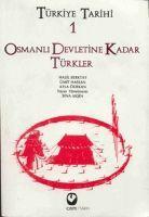 Vorderes Coverbild Türkiye Tarihi 1 - Osmanli Devletine Kadar Türkler