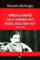 Vorderes Coverbild Abdülhamid Ulu Hakan Mi Kizil Sultan Mi