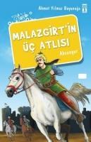 Vorderes Coverbild Malazgirtin Üc Atlisi