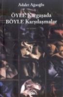 Vorderes Coverbild Öyle Kargasada Böyle Karsilasmalar