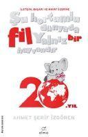 Vorderes Coverbild Su Hortumlu Dünyada Fil Yalniz Bir Hayvandir