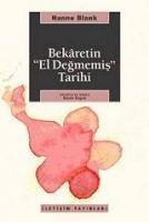Vorderes Coverbild Bekaretin El Degmemis Tarihi