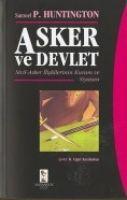 Vorderes Coverbild Asker ve Devlet; Sivil Asker Iliskilerinin Kuram ve Siyasasi