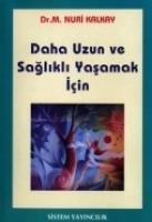 Vorderes Coverbild Daha Uzun ve Saglikli Yasamak Icin