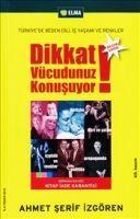 Vorderes Coverbild Dikkat Vücudunuz Konusuyor