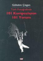 Vorderes Coverbild Türk Fotografinda 101 Kompozisyon 101 Yorum