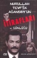 Vorderes Coverbild Nurullah Tevfik Agansoyun Itiraflari ve Günlügü