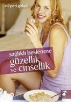 Vorderes Coverbild Saglikli Beslenme Güzellik ve Cinsellik