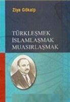 Vorderes Coverbild Türklesmek Islamlasmak Muasirlasmak
