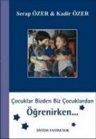 Vorderes Coverbild Cocuklar Bizden Biz Cocuklardan Ögrenirken