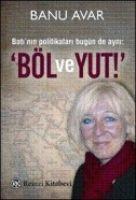 Vorderes Coverbild Böl ve Yut - Batinin Politikalari Bugün de Ayni