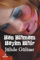 Vorderes Coverbild Ben Bilmem Beyim Bilir