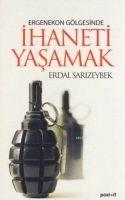 Vorderes Coverbild Ergenekon Gölgesinde Ihaneti Yasamak
