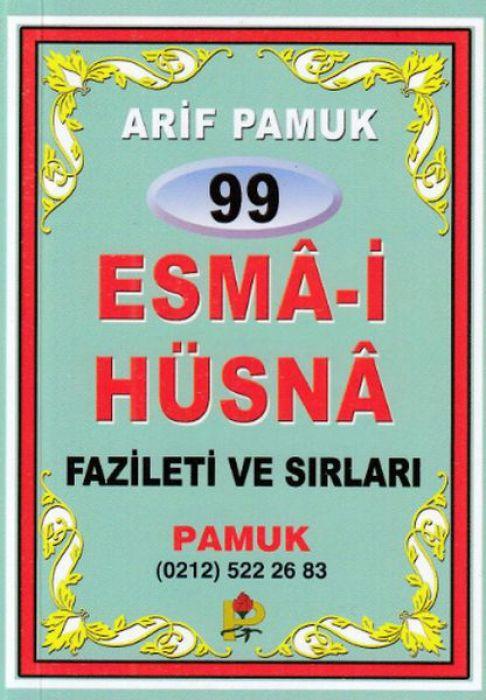 Vorderes Coverbild 99 Esma-i Hüsna Fazileti ve Sirlari