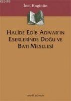 Vorderes Coverbild Halide Edib Adivarin Eserlerinde Dogu ve Bati Meselesi