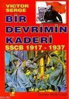 Vorderes Coverbild Bir Devrimin Kaderi Sscb 1917 - 1937