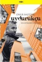 Vorderes Coverbild Uydurukcu; Kisa Metraj Kent Hikayeleri