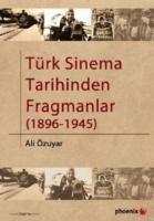 Vorderes Coverbild Türk Sinema Tarihinden Fragmanlar 1896 1945