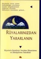 Vorderes Coverbild Rüyalarinizdan Yararlanin; Rüyalarla Kendinizi Yeniden Düzenleme ve Dönüstürme Teknikleri