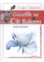 Vorderes Coverbild Dogal Ürünlerle Güzellik ve Cilt Bakimi