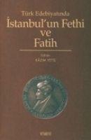 Vorderes Coverbild Türk Edebiyatinda Istanbulun Fethi Ve Fatih