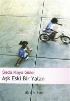 Vorderes Coverbild Ask Eski Bir Yalan