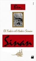 Vorderes Coverbild Ben, El Fakir-ül-Hakir, Sinan