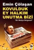 Vorderes Coverbild Kovulduk Ey Halkim Unutma Bizi