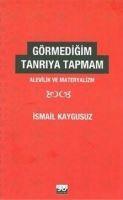 Vorderes Coverbild Görmedigim Tanriya Tapmam