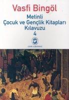 Vorderes Coverbild Metinli Cocuk ve Genclik Kitaplari Kilavuzu 4
