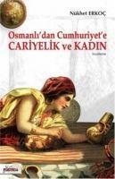 Vorderes Coverbild Osmanlidan Cumhuriyete Cariyelik ve Kadin