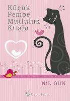 Vorderes Coverbild Kücük Pembe Mutluluk Kitabi