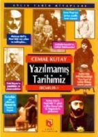 Vorderes Coverbild Yazilmamis Tarihimiz Secmeler 1